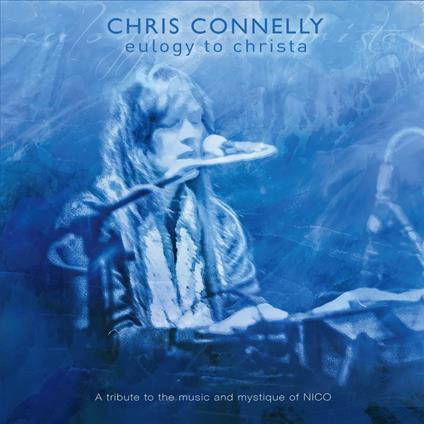 Eulogy To Christa.A Tribute To The Music - CD Audio di Chris Connelly