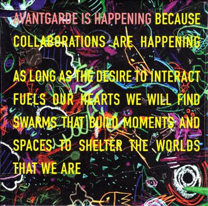 Avant Garde Is Happening Because Collaborations Are Happening - CD Audio