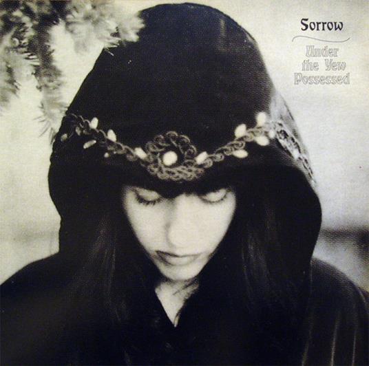Under the Yew Possessed - Vinile LP di Sorrow