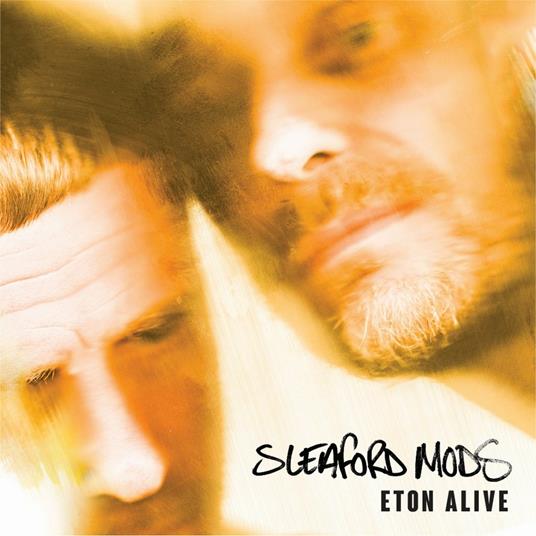 Eton Alive - CD Audio di Sleaford Mods
