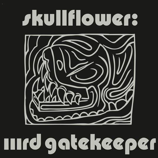 Iiird Gatekeeper - Vinile LP di Skullflower