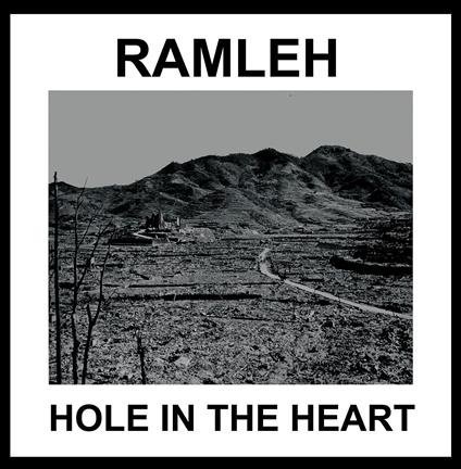 Hole In The Heart (Black & White Split Coloured Vinyl) - Vinile LP di Ramleh