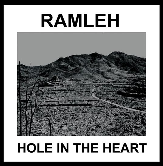 Hole In The Heart (Black & White Split Coloured Vinyl) - Vinile LP di Ramleh