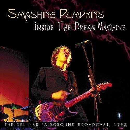 Inside the Dream Machine - CD Audio di Smashing Pumpkins