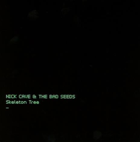 Skeleton Tree - CD Audio di Nick Cave and the Bad Seeds