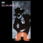 Yes I'm a Witch Too - Vinile LP di Yoko Ono