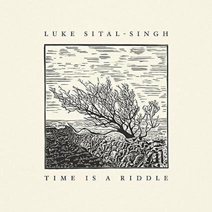 Time Is a Riddle - Vinile LP di Luke Sital-Singh