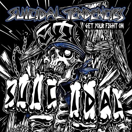 Get Your Fight On! - CD Audio di Suicidal Tendencies