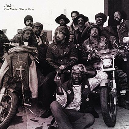 Our Mother Was a Plant - Vinile LP di Juju