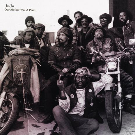 Our Mother Was a Plant - CD Audio di Juju