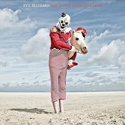 Worst Show on Earth - Vinile LP di Evil Blizzard