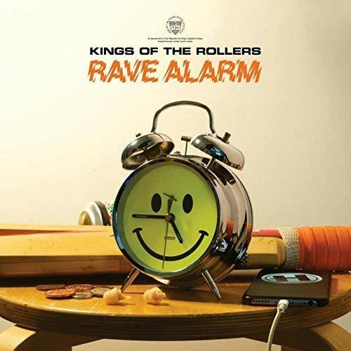 Rave Alarm Ep - Vinile LP di Kings of the Rollers