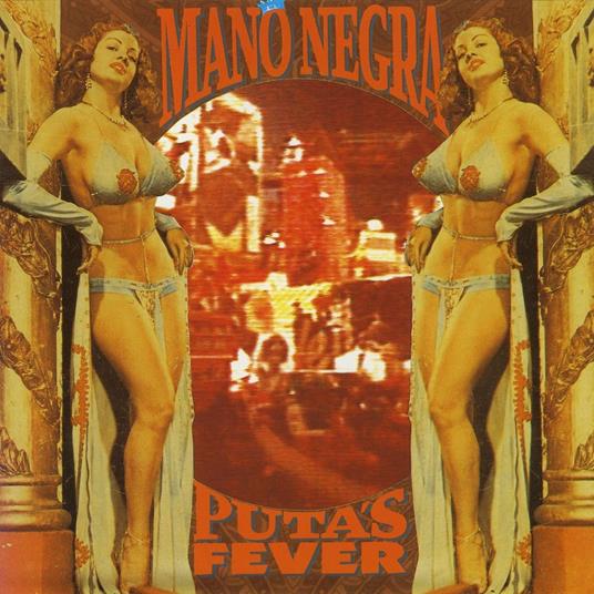 Puta's Fever - Vinile LP di Mano Negra