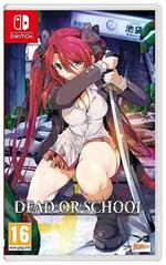 Dead or School Switch