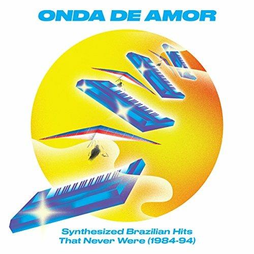 Onda de amor. Synth Brazilian Hits 1984-1994 - Vinile LP