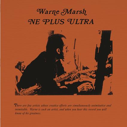 Ne Plus Ultra - Vinile LP di Warne Marsh