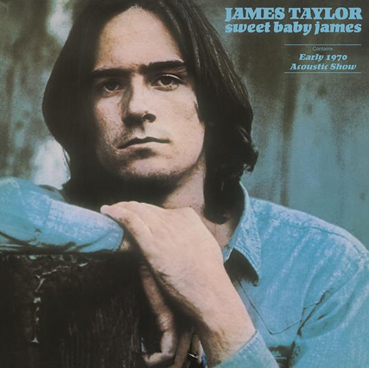 Sweet Baby James - Vinile LP di James Taylor