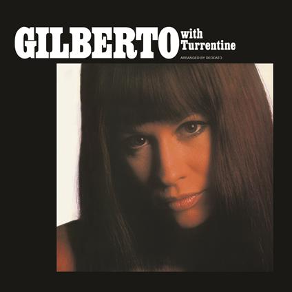 Gilberto With Turrentine - Vinile LP di Astrud Gilberto