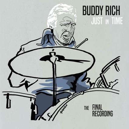 Just in Time. The Final Recording - Vinile LP di Buddy Rich