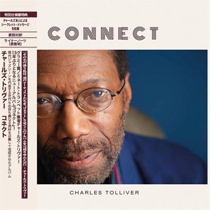 Connect (Japanese Version) - CD Audio di Charles Tolliver
