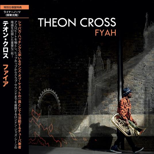 Fyah (Japanese Edition) - CD Audio di Theon Cross