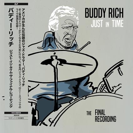 Just in Time. The Final Recording (Japanese Edition) - Vinile LP di Buddy Rich