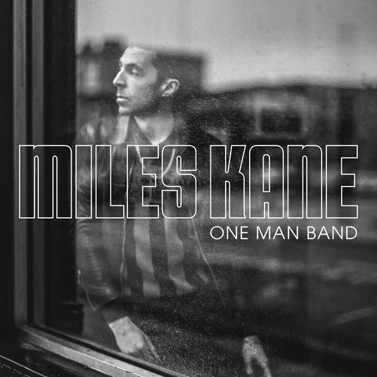 One Man Band - CD Audio di Miles Kane