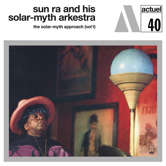 The Solar-Myth Approach Vol.1 - Vinile LP di Sun Ra Solar Arkestra