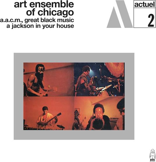 A Jackson In Your House - CD Audio di Art Ensemble of Chicago