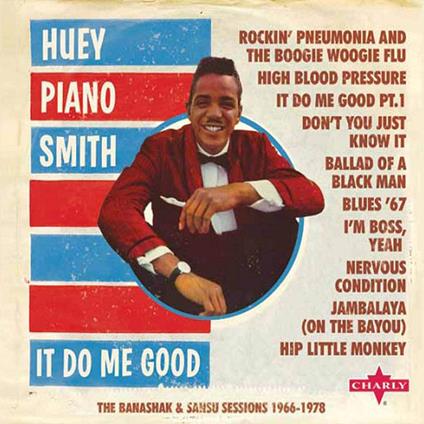 It Do Me Good (Deluxe Edt.) - CD Audio di Huey Piano Smith