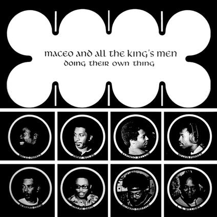 Doing Their Own Thing - Vinile LP di Maceo & All the King's Men