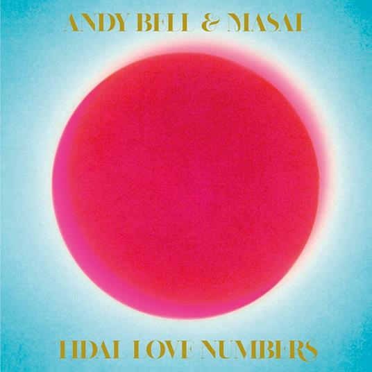 Tidal Love Numbers - CD Audio di Andy Bell