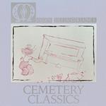 Cemetery Classics (Cherry Cola Vinyl)