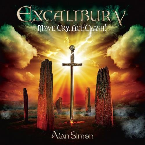 Exaclibur V. Move, Cry, Act, Clash - CD Audio di Alan Simon