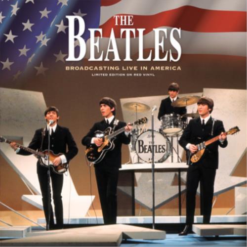 Broadcasting Live In America - Vinile LP di Beatles