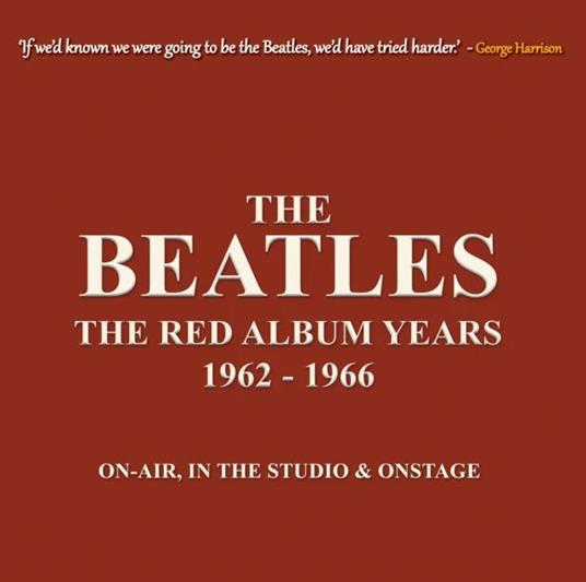 The Red Album Years (Red Vinyl) (2 x 10") - Vinile 10'' di Beatles