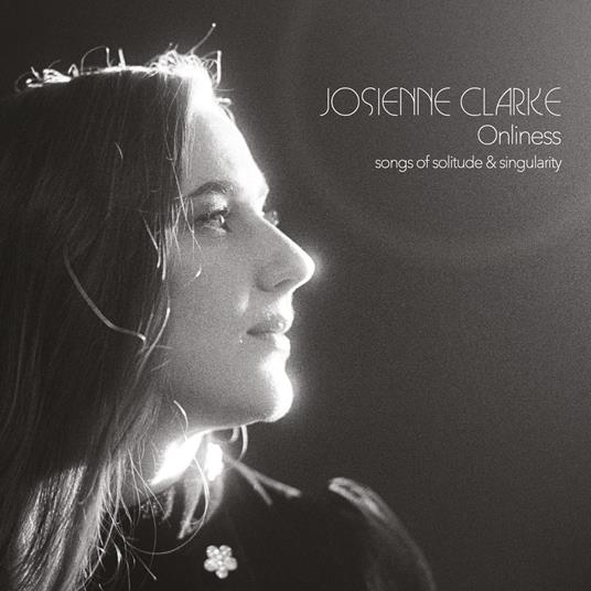 Onliness - Vinile LP di Josienne Clarke