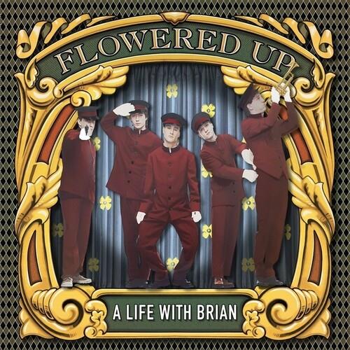 A Life With Brian - CD Audio di Flowered Up