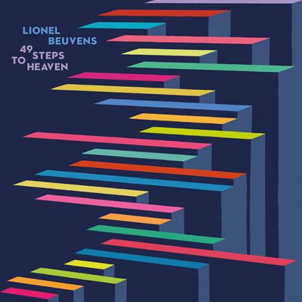 49 Steps To Heaven - CD Audio di Lionel Beuvens