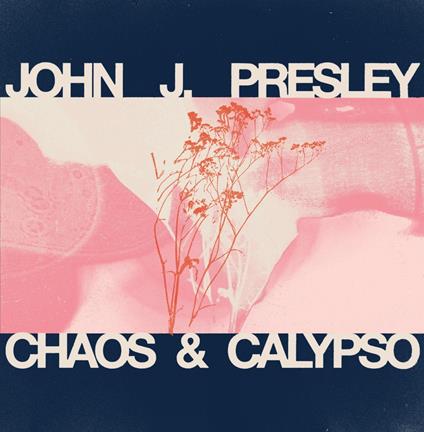 Chaos & Calypso - CD Audio di John J Presley