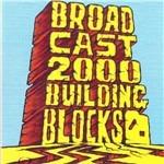 Building Blocks - CD Audio di Broadcast 2000