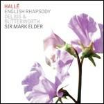 English Rhapsody - CD Audio di Frederick Delius,George Butterworth,Hallé Orchestra,Mark Elder
