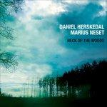 Neck of the Woods - CD Audio di Marius Neset,Daniel Herskedal