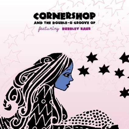 And The Double-O Groove Of. Feat. Bubbly Kaur - Vinile LP di Cornershop