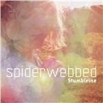 Spiderwebbed - Vinile LP di Stumbleine