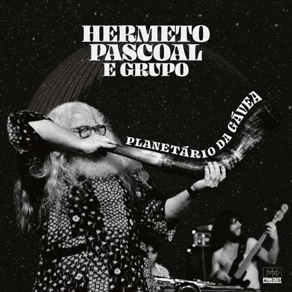 Live at Planatario da Gavea - Vinile LP di Hermeto Pascoal