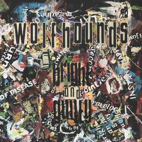 Bright And Guilty - Vinile LP di Wolfhounds
