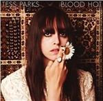 Blood Hot (10th Anniversary Edition) - Vinile LP di Tess Parks