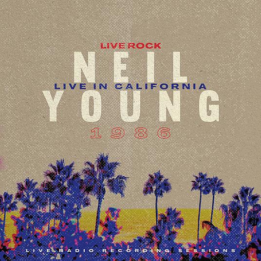 Live In California - Vinile LP di Neil Young