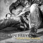 Much Fun Aloud - CD Audio di Glenn Frey